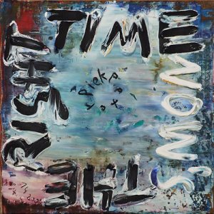 ´Nows The Right Time´